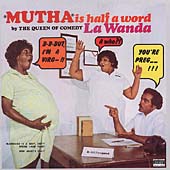 Mutha Is Half A Word