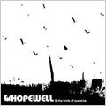 Hopewell & The Birds Of Appetite