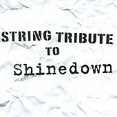 String Tribute To Shinedown