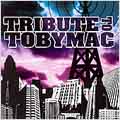 Tribute To Tobymac