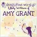 Lullaby Renditions of Amy Grant