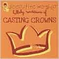 Lullaby Renditions of Casting Crowns