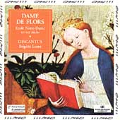 Dame de Flors - Ecole Notre-Dame XII-XIII Siecles /Discantus