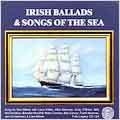 Irish Ballads And Songs Of The Sea