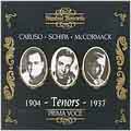 Prima Voce - Tenors 1904-1937 / Caruso, Schipa, McCormack