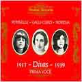 Prima Voce - Divas 1917-1939 / Ponselle, Galli-Curci, Norena