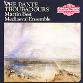 The Dante Troubadours / Martin Best Medieval Ensemble