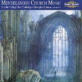 Mendelssohn: Church Music / Robinson, St. John's Choir