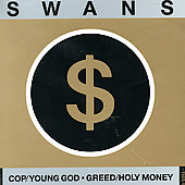 Cop/Young God/Greed/Holy Money