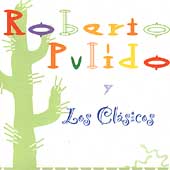 Roberto Pulindo Y Los Clasicos
