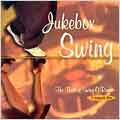 Jukebox Swing: The Best of Swing-O-Rama [Box]