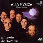 El Canto de Auroras / Miguel Sanchez, Alia Musica