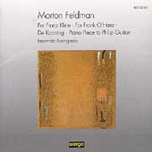 Feldman: For Franz Kline, etc / Ensemble Avantgarde