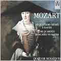 Mozart - The Quartets Dedicated to Haydn / Quatuor Mosa客ues