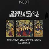 Bangladesh: Ritual Mouth Organs Of The Murung