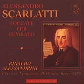 A. Scarlatti: Toccate per Cembalo / Rinaldo Alessandrini
