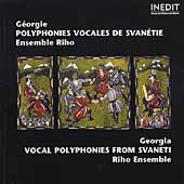 Vocal Polyphonies From Svaneti