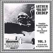 Arthur 'Big Boy' Crudup Vol.3