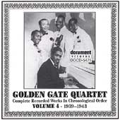 Golden Gate Quartet Vol.4 1939-1943