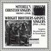 Mitchell's Christian Singers Vol.4/Wright Brothers Gospel Si