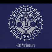 Philadelphia Folk Festival: 40th Anniversary