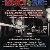 Red Hot & Blue: All Time Great Rhythm & Blue Songs