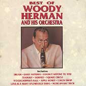 Best Of Woody Herman And His Orchestra