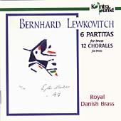 Lewkovitch: 6 Partitas, 12 Chorales / Royal Danish Brass