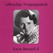 Lebendige Vergangenheit - Karin Branzell Vol 2