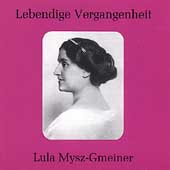 Lebendige Vergangenheit - Lula Mysz-Gmeiner