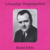 Lebendige Vergangenheit - Raoul Jobin
