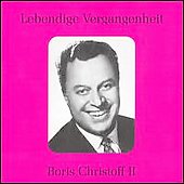 Lebendige Vergangenheit -Boris Christoff Vol.2 :Mozart/Gluck/Bellini/etc (1951-56):Ernest Bour(cond)/SWF Radio Symphony Orchestra Baden-Baden/etc