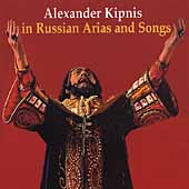 Alexander Kipnis in Russian Arias and Songs