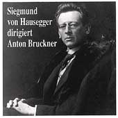 Siegmund von Hausegger dirigiert Anton Bruckner