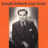 Joseph Schmidt singt Arien