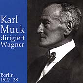 Karl Muck dirigiert Wagner