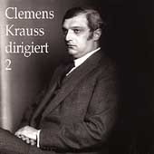 Clemens Krauss dirigiert Vol 2 / Vienna Philharmonic