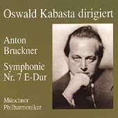 Oswald Kabasta dirigiert Bruckner: Symphony no 7