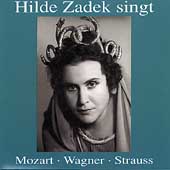 Hilde Zadek singt Mozart, Wagner, Strauss