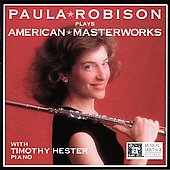American Masterworks / Paula Robison, Timothy Hester