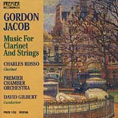 Jacob: Music For Clarinet and Strings / Russo, Gilbert