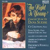 The Night Is Young - Concert Music of Dana Suesse