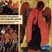 Shchedrin: The Sealed Angel / deVaron, Pearson, et al