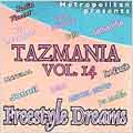 Tazmania Freestyle Vol. 14: Freestyle...