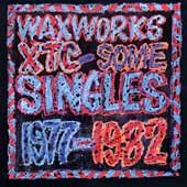 Waxworks: Some Singles 1977-82