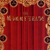 The Mommyheads