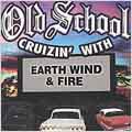 Old School Cruizin' With Earth Wind & Fire