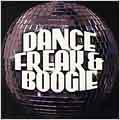 Dance Freak & Boogie