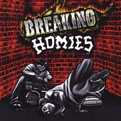 Breaking Homies