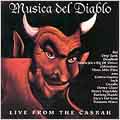 Musica Del Diablo: Live From The Casbah